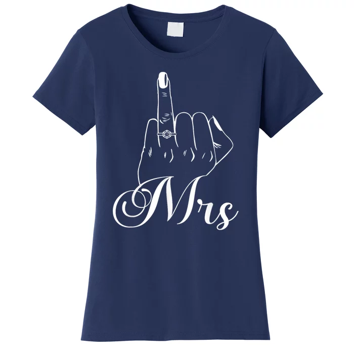 Wife Ring Finger Mrs. Ring Finger Women's T-Shirt