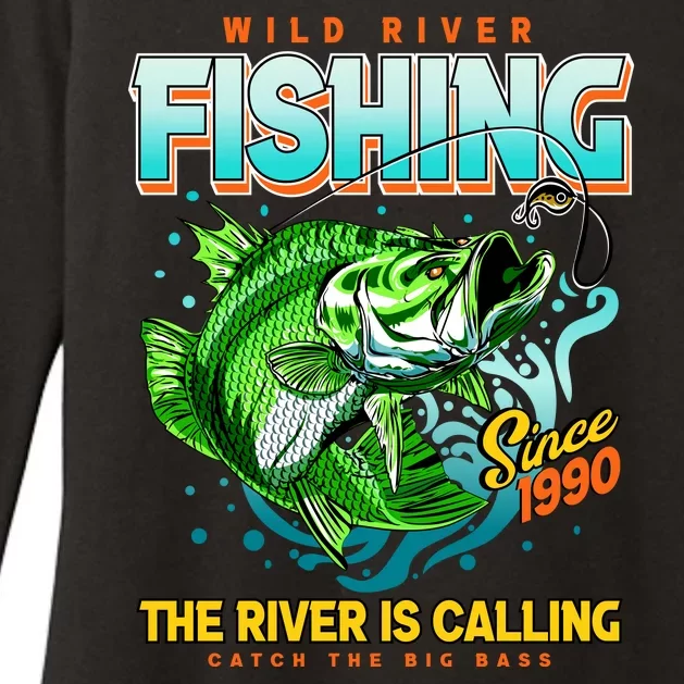 Wild River Fishing The River Is Calling Catch The Big Bass Since 1990 Womens CVC Long Sleeve Shirt