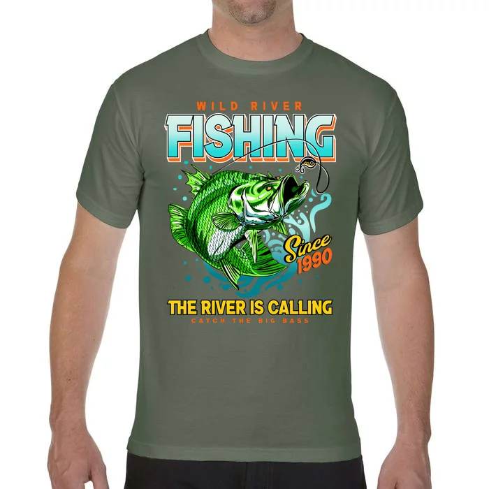 Wild River Fishing The River Is Calling Catch The Big Bass Since 1990 Comfort Colors T-Shirt