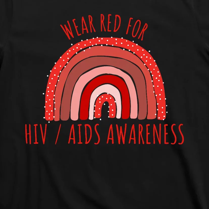 Wear Red For Hiv Aids Awareness Hiv Aids T-Shirt