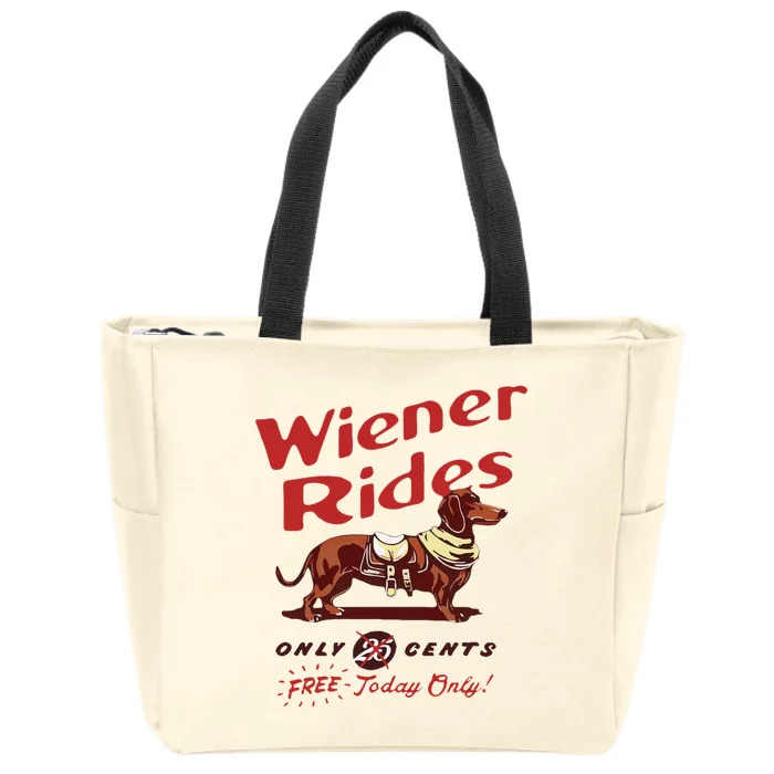 Wiener Rides Free Today Only Funny Wiener Dog Zip Tote Bag