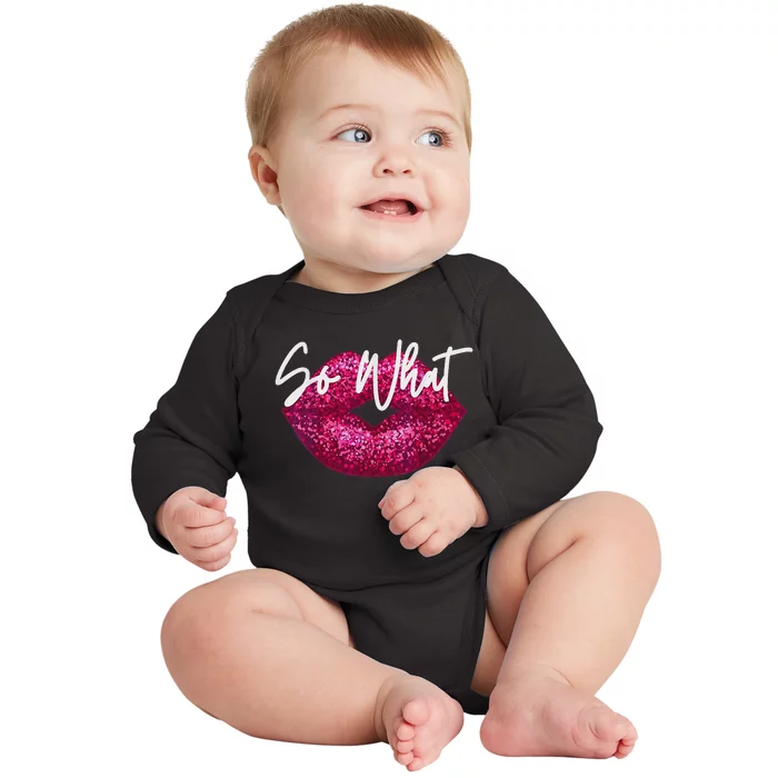 Women Retro I So What Funny Colors Gift Baby Long Sleeve Bodysuit