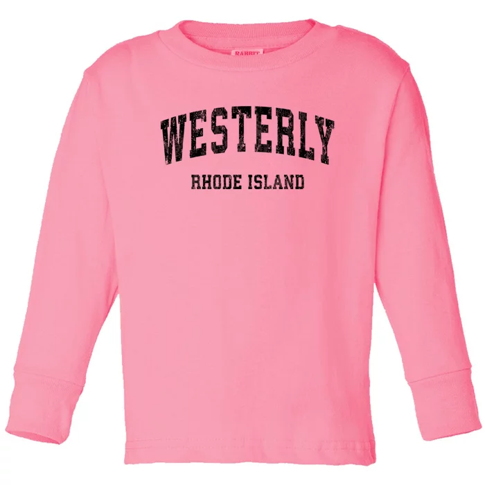 Westerly Rhode Island Ri Vintage Varsity Sports Toddler Long Sleeve Shirt