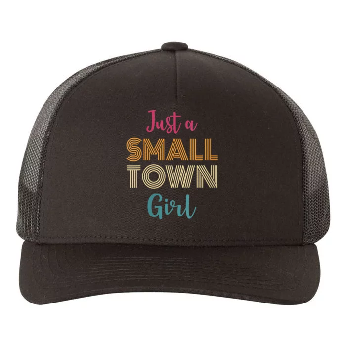 Womens Retro Just A Small Town Girl Village Little City Girl Yupoong Adult 5-Panel Trucker Hat