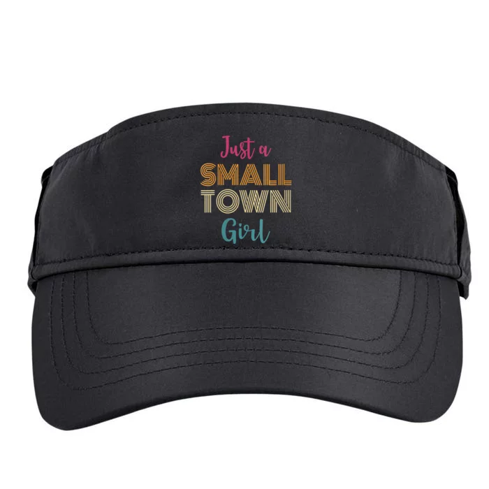 Womens Retro Just A Small Town Girl Village Little City Girl Adult Drive Performance Visor