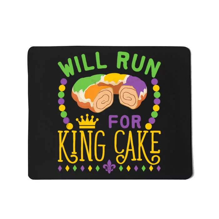 Will Run King Cake Funny Mousepad