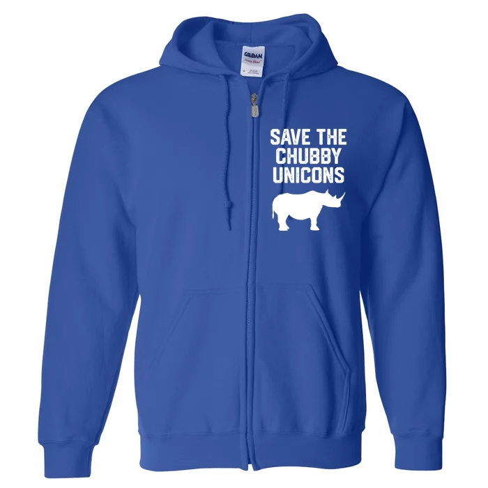 Wo Rhinoceros Lover Gift Save The Chubby Unicorns Gift Full Zip Hoodie