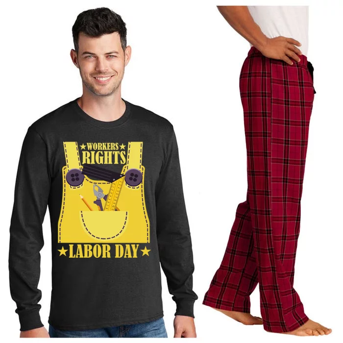 Workers Rights Labors Day Happy Labors Day Labors Day Gift Long Sleeve Pajama Set