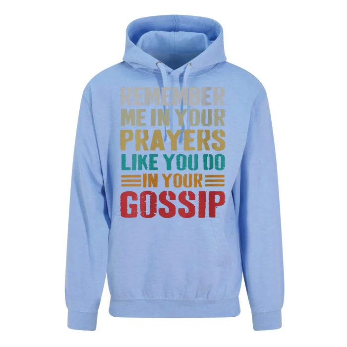 Women Remember Me In Your Prayers Like You Do In Your Gossip Funny Unisex Surf Hoodie