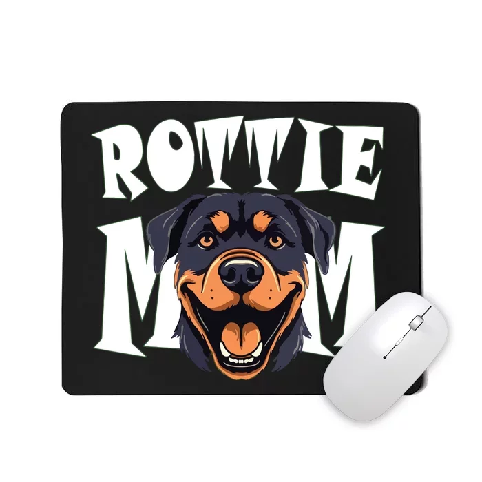 Womens Rottie Mom Cute Puppy Dog Happy Rottweiler Mom Womens Mousepad