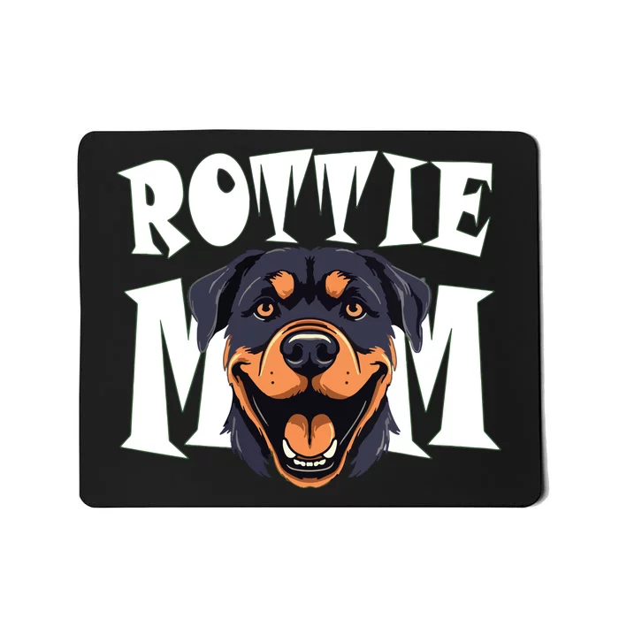 Womens Rottie Mom Cute Puppy Dog Happy Rottweiler Mom Womens Mousepad