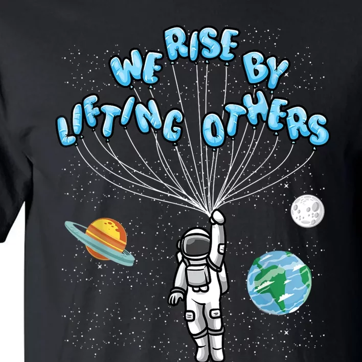 We Rise Motivational Quote Tall T-Shirt