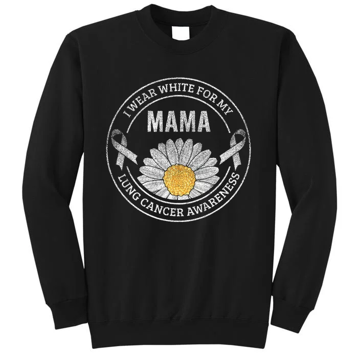 White Ribbon Mama Lung Cancer Awareness Gift Tall Sweatshirt