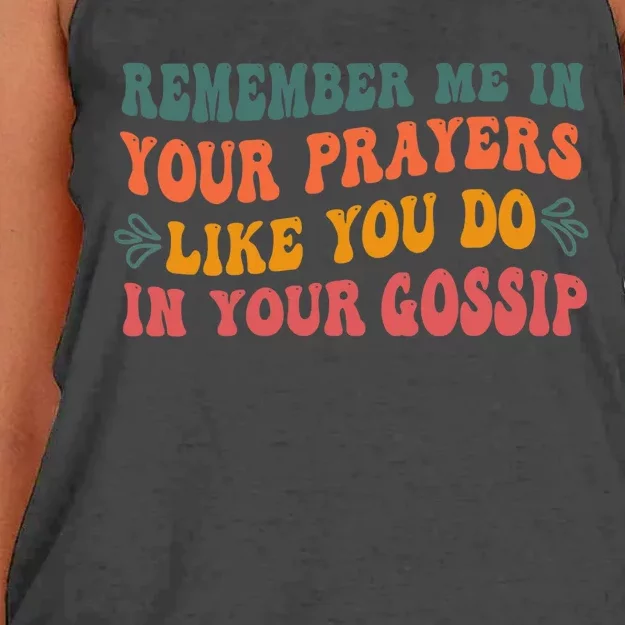 Wo Remember Me In Your Prayers Like You Do In Your Gossip V-Neck Women's Knotted Racerback Tank