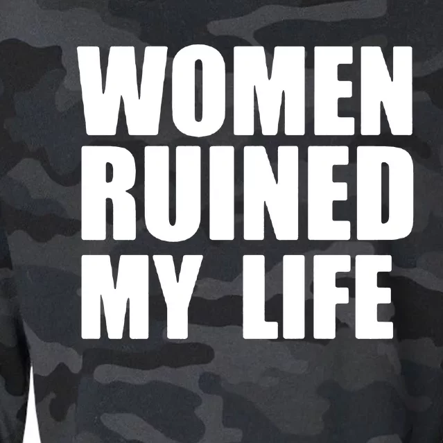 Women Ruined My Life Cropped Pullover Crew