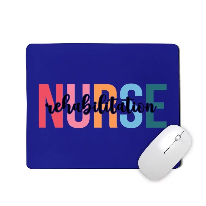 Wo Rehabilitation Nurse Funny Gift For Nursing Student Funny Gift Mousepad