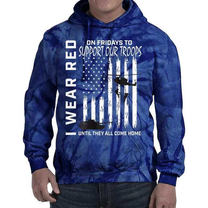 Wear Red On Fridays Military Veteran Support Our Troops Flag Tie Dye Hoodie