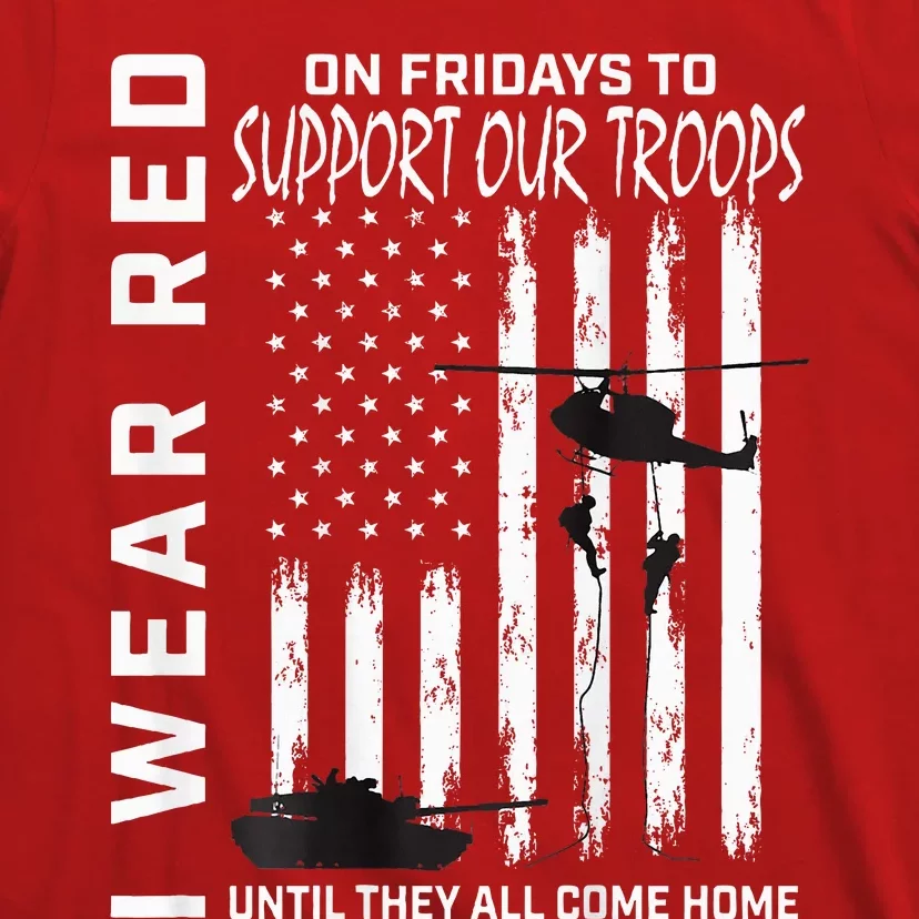 Wear Red On Fridays Military Veteran Support Our Troops Flag T-Shirt