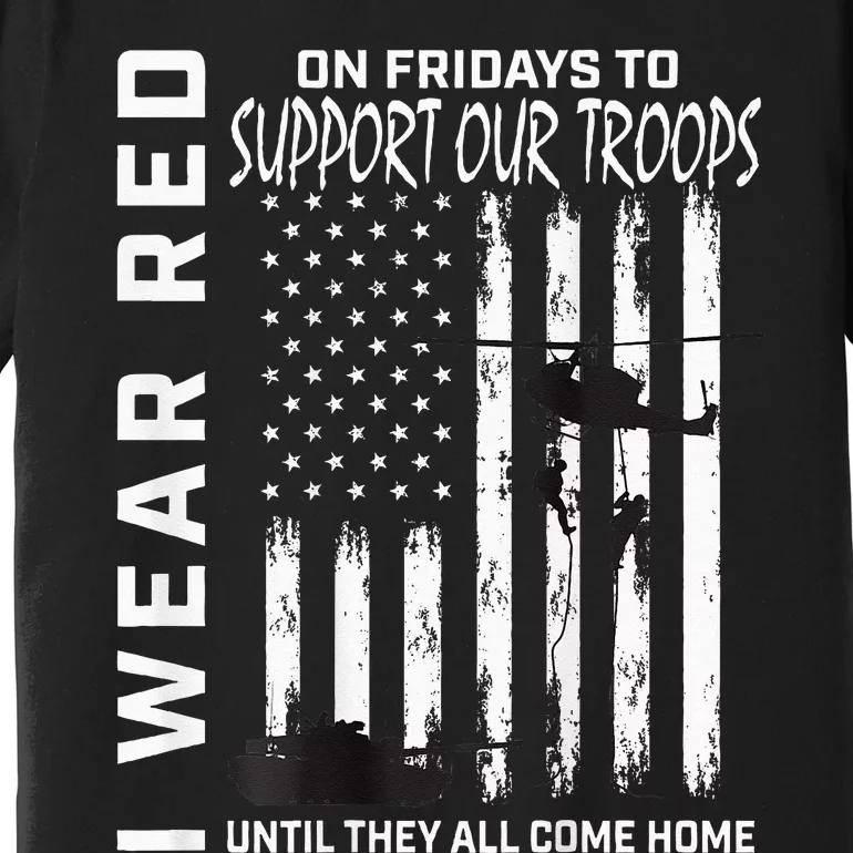 Wear Red On Fridays Military Veteran Support Our Troops Flag Premium T-Shirt