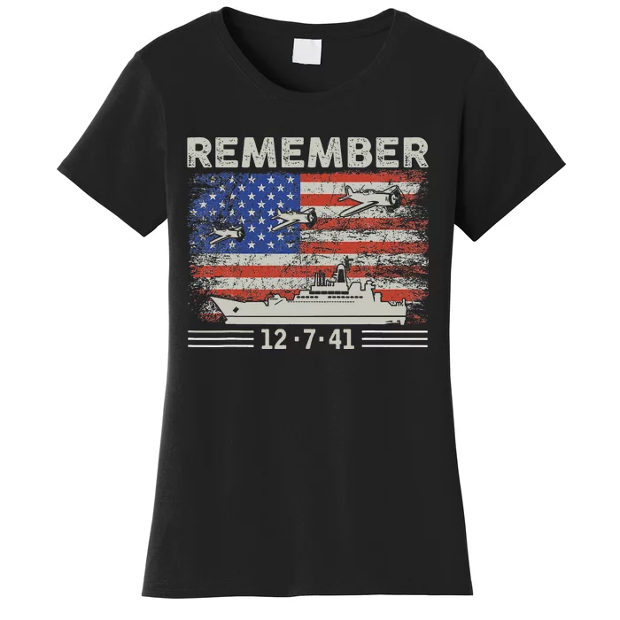 Wwii Remember Pearl Harbor Memorial Day December 7th 1941 Women's T-Shirt