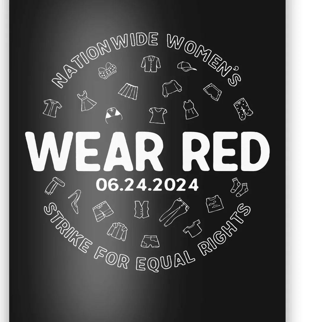 Wear Red Strike For Equality Rights Pro Feminist Poster