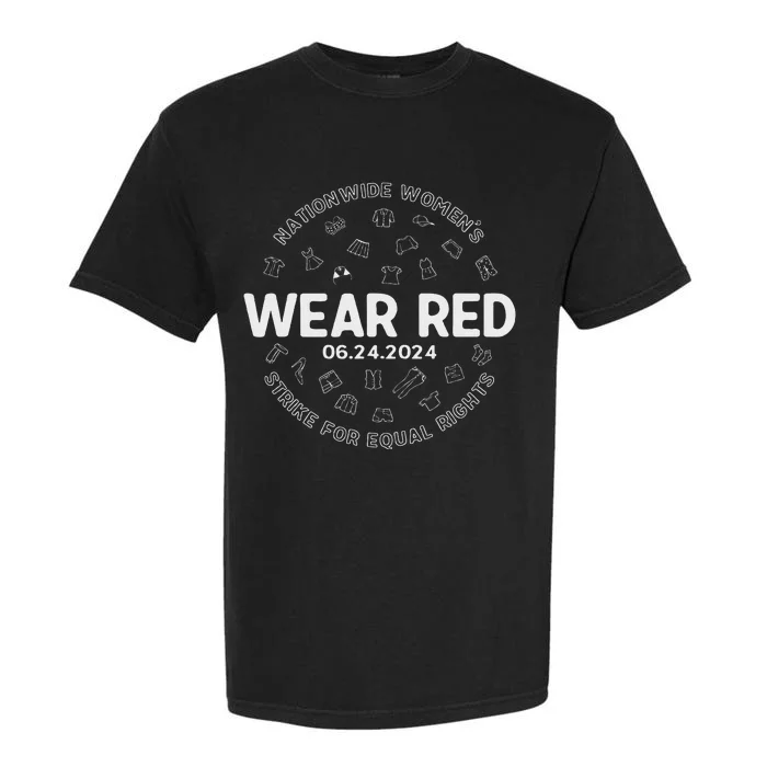 Wear Red Strike For Equality Rights Pro Feminist Garment-Dyed Heavyweight T-Shirt