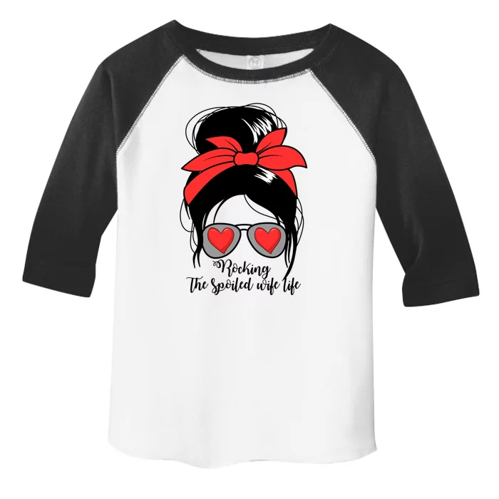 Wo's Rocking Spoiled Wife Life Messy Bun Spoiled Wife Cute Gift Toddler Fine Jersey T-Shirt