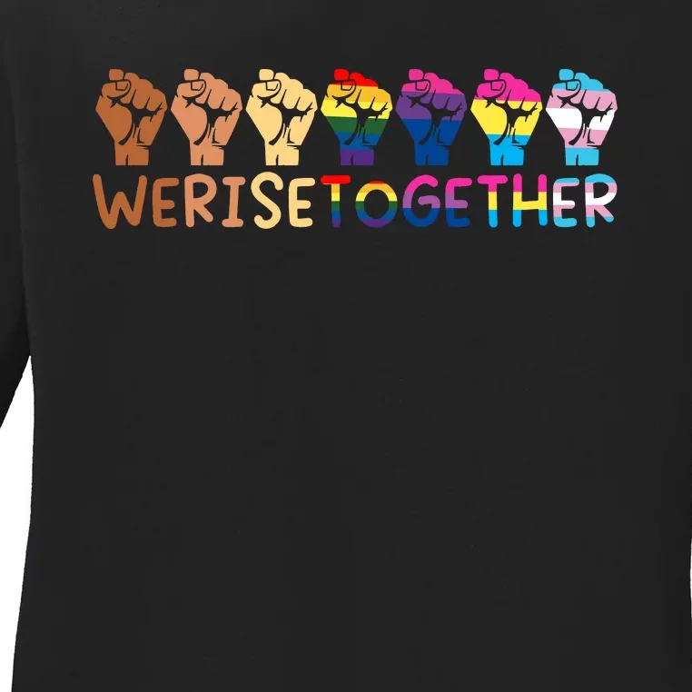 We Rise Together Pride Month Strong Hands Black Lives Matter Human Rights Ladies Long Sleeve Shirt