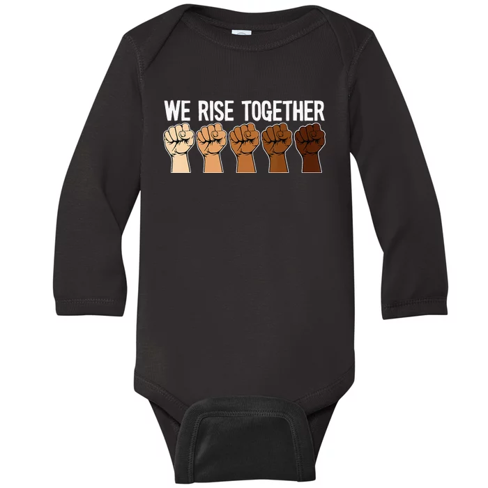 We Rise Together Black History Month BLM Melanin Equality Baby Long Sleeve Bodysuit