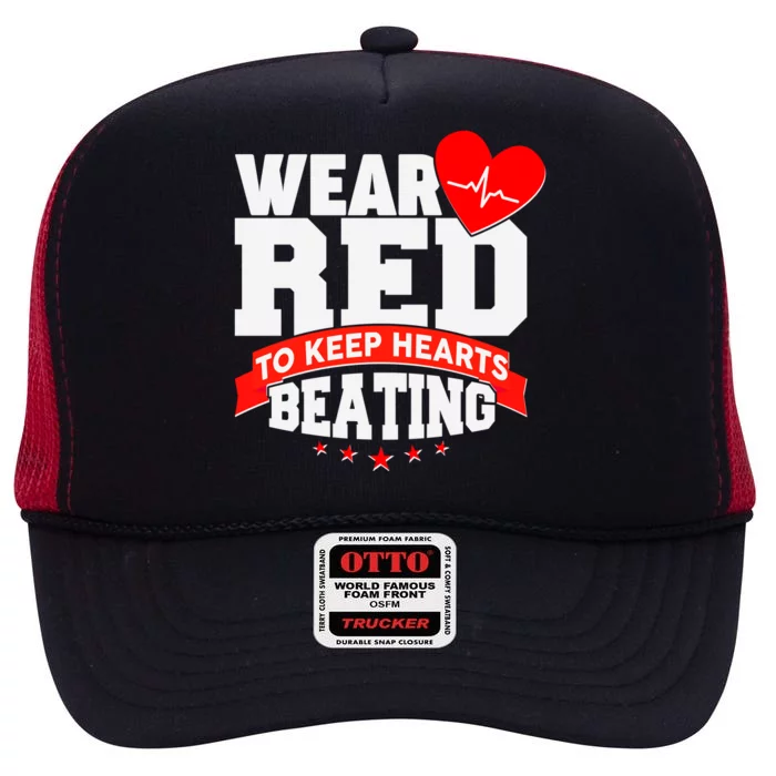 Wear Red To Keep Hearts Beating Heart Health Awareness High Crown Mesh Trucker Hat