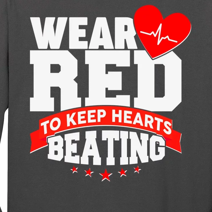 Wear Red To Keep Hearts Beating Heart Health Awareness Long Sleeve Shirt