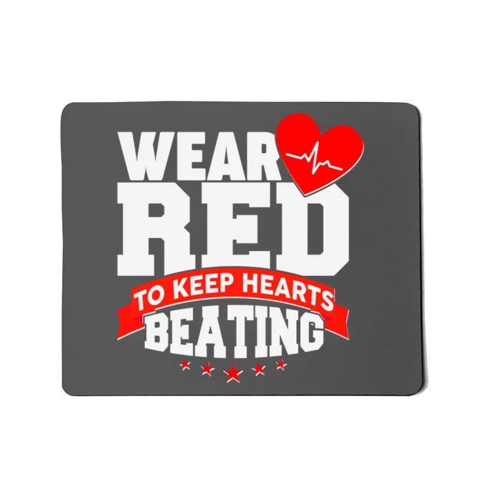 Wear Red To Keep Hearts Beating Heart Health Awareness Mousepad