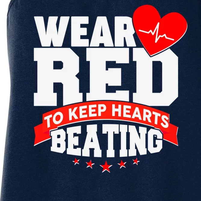 Wear Red To Keep Hearts Beating Heart Health Awareness Women's Racerback Tank