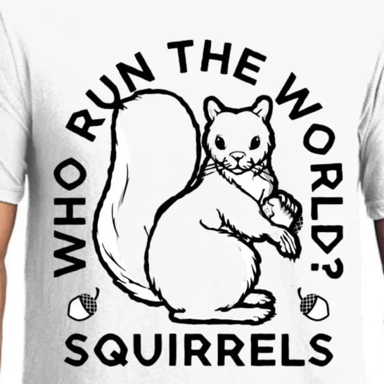 Who Run The World? Squirrels Pajama Set