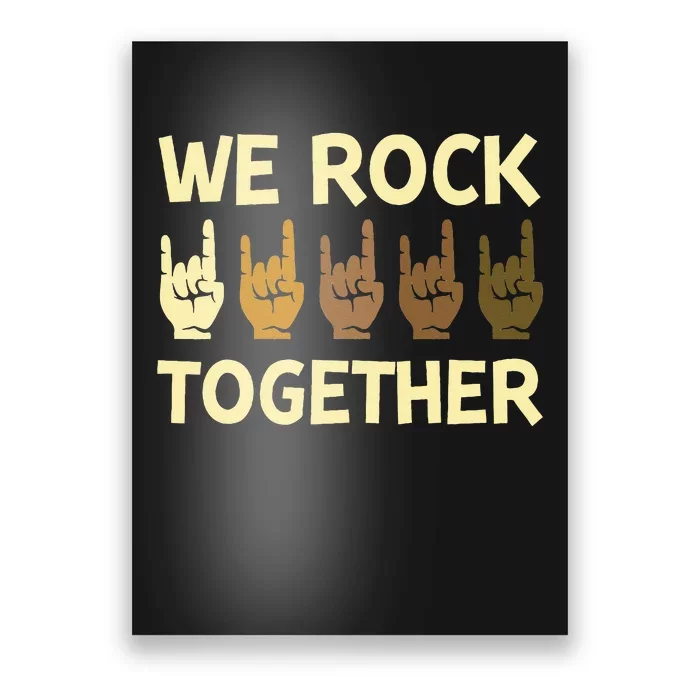 We Rock Together Hands Rock Lovers Poster