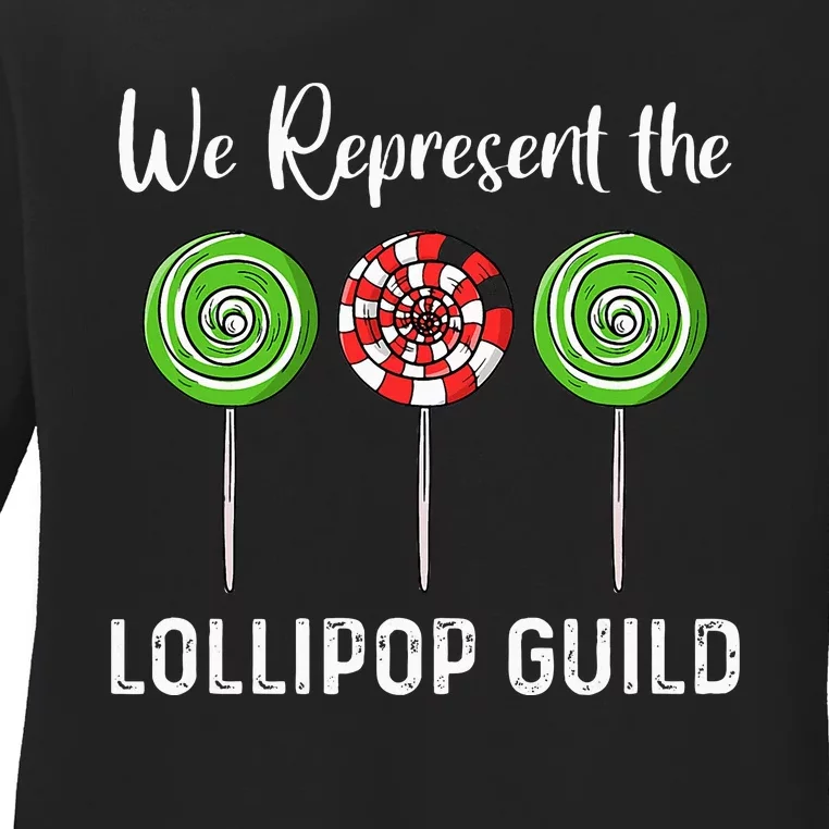 We Represent The Lollipop Guild Wizard Of Oz Ladies Long Sleeve Shirt