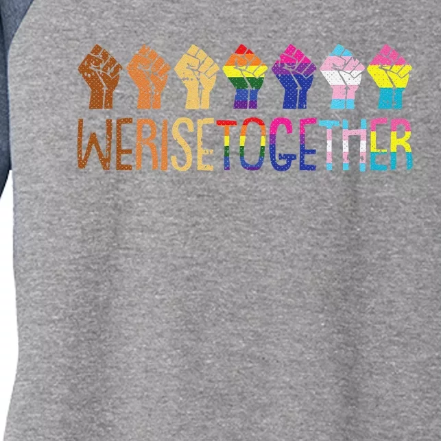 We Rise Together Lgbtq Pride Social Justice Equality Ally Women's Tri-Blend 3/4-Sleeve Raglan Shirt