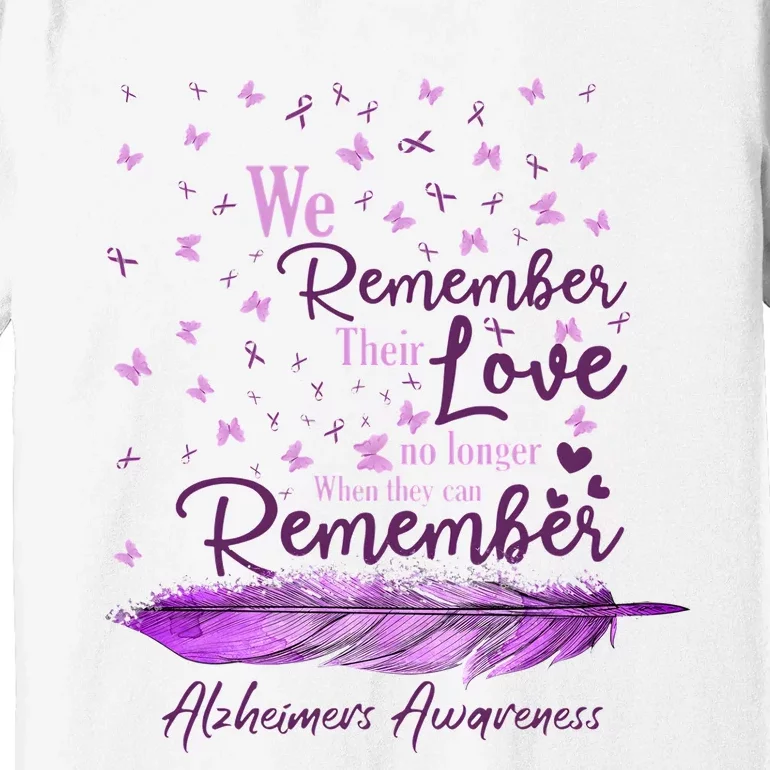 We Remember Their Love Purple Ribbon Alzheimer Support Premium T-Shirt