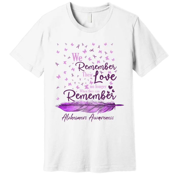 We Remember Their Love Purple Ribbon Alzheimer Support Premium T-Shirt