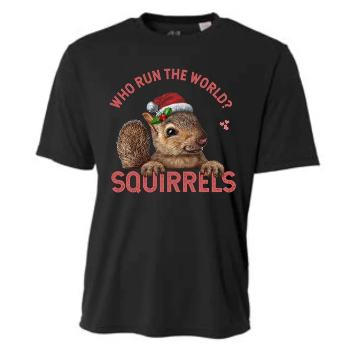 Who Run The World Squirrels Cute Gift Squirrel Christmas Lovers Gift Cooling Performance Crew T-Shirt