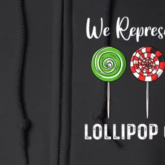 We Represent The Lollipop Guild Wizard Of Oz Full Zip Hoodie