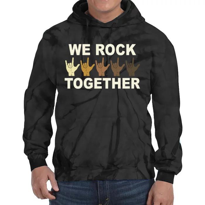 We Rock Together Tie Dye Hoodie