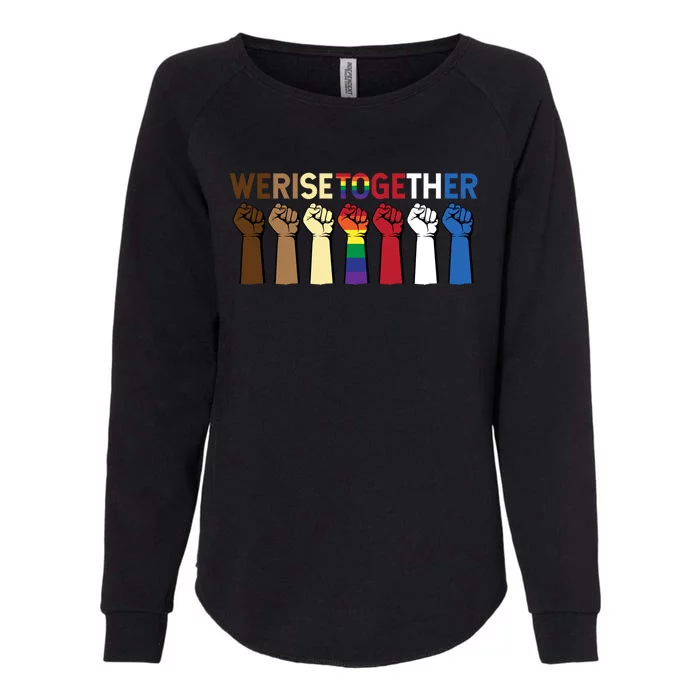 We Rise Together Equality Awesome Black History Month Gift Womens California Wash Sweatshirt