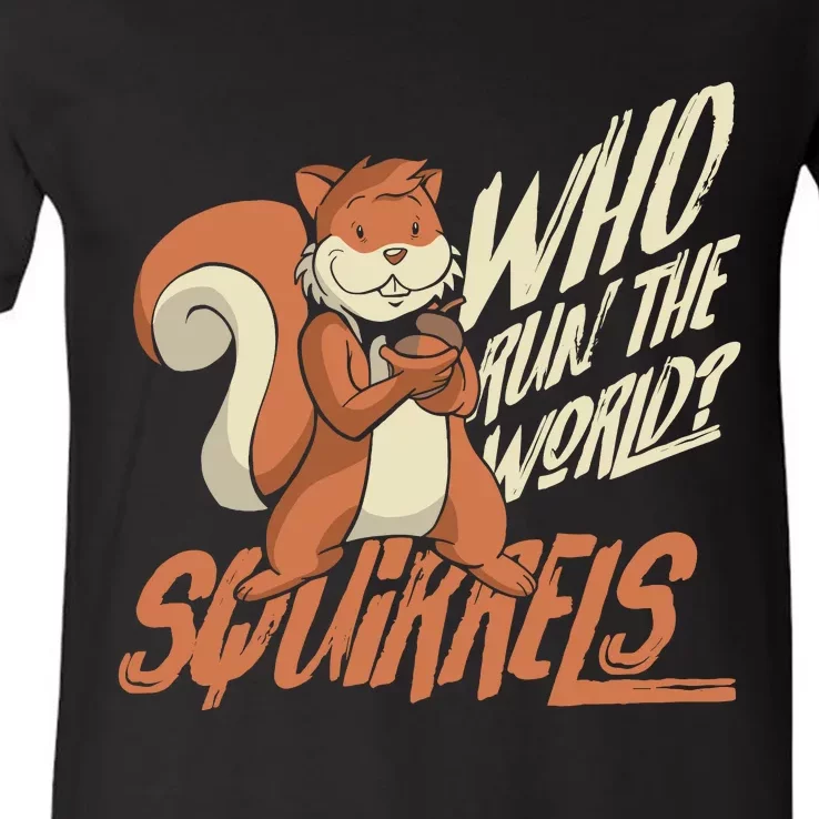 Who Run The World Squirrels Hidden President Squirrel V-Neck T-Shirt