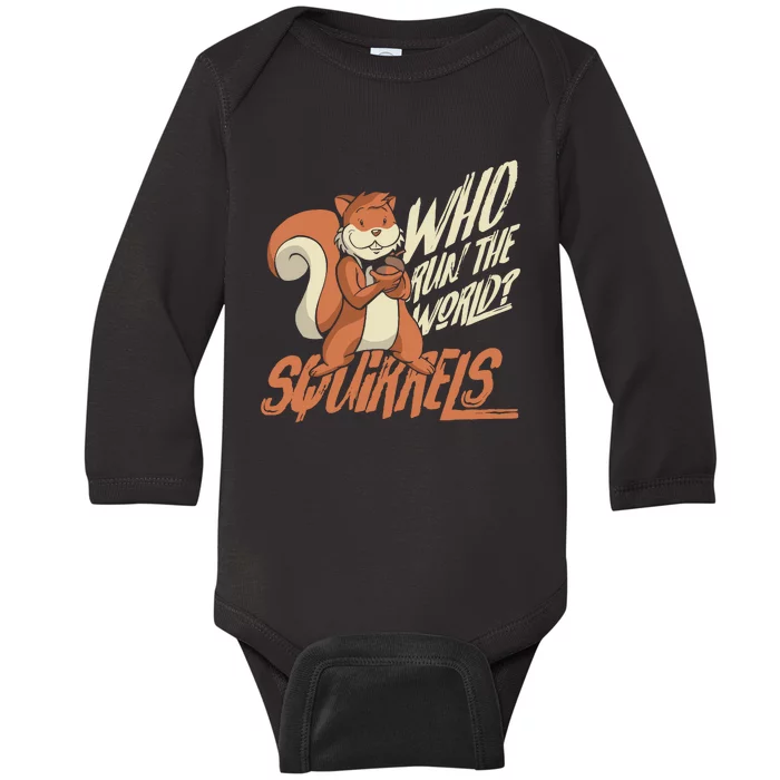 Who Run The World Squirrels Hidden President Squirrel Baby Long Sleeve Bodysuit