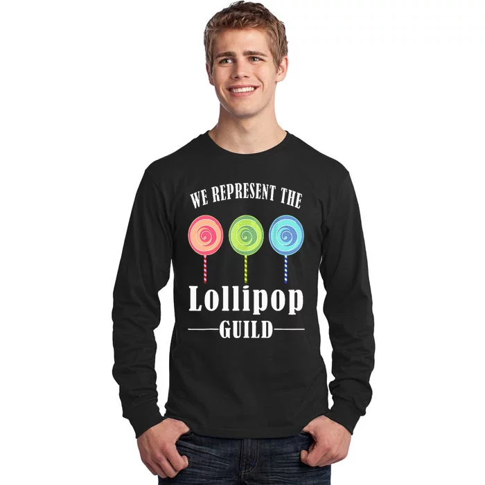 We Represent The Lollipop Guild Tall Long Sleeve T-Shirt