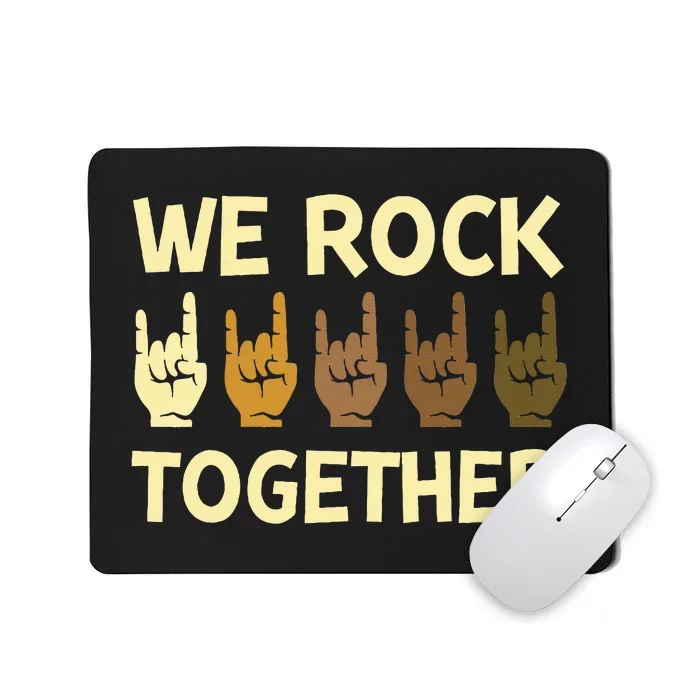 We Rock Together Hands Rock Lovers Mousepad