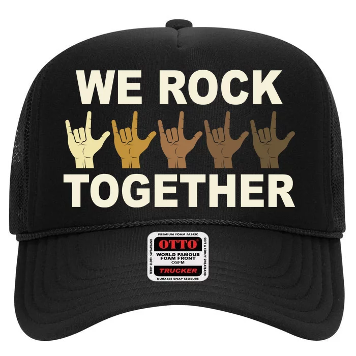 We Rock Together Equality High Crown Mesh Trucker Hat