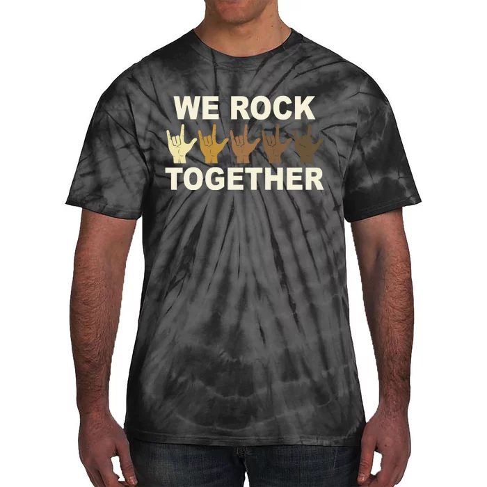 We Rock Together Equality Tie-Dye T-Shirt