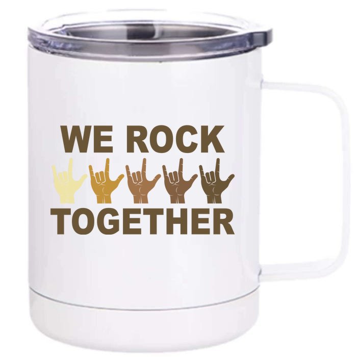 We Rock Together Equality Front & Back 12oz Stainless Steel Tumbler Cup